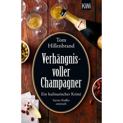 KiWi eBooks Verhängnisvoller Champagner KiWi eBooks Verhängnisvoller Champagner