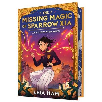 Scholastic The Missing Magic of Sparrow Xia: An Illustrated Novel (Sparrow Xia #1) Scholastic The Missing Magic of Sparrow Xia: An Illustrated Novel (Sparrow Xia #1)