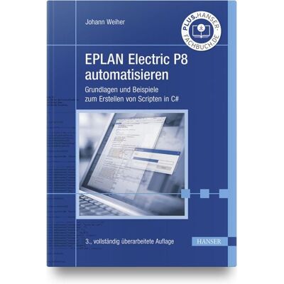 Carl Hanser EPLAN Electric P8 automatisieren Carl Hanser EPLAN Electric P8 automatisieren