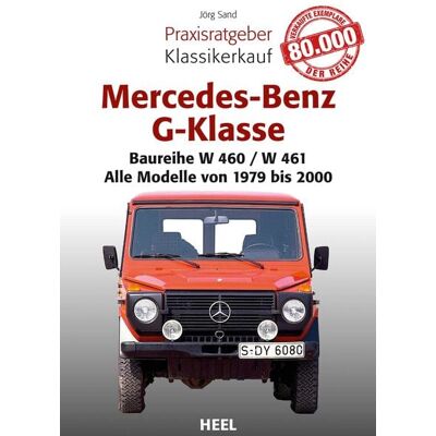 Heel Praxisratgeber Klassikerkauf Mercedes-Benz G-Klasse Heel Praxisratgeber Klassikerkauf Mercedes-Benz G-Klasse
