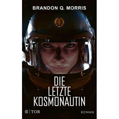 Fischer E-Books Die letzte Kosmonautin Fischer E-Books Die letzte Kosmonautin