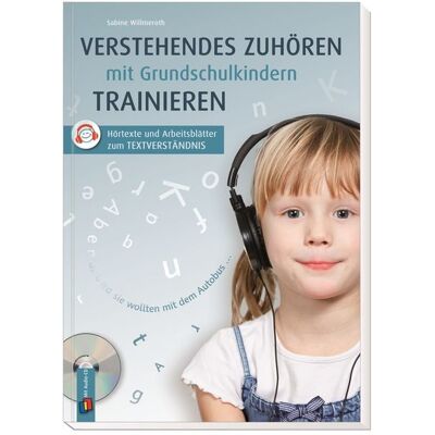 Verlag an der Ruhr Verstehendes Zuhören mit Grundschulkindern trainieren Verlag an der Ruhr Verstehendes Zuhören mit Grundschulkindern trainieren