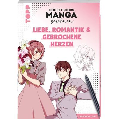 Frechverlag GmbH Pocketbooks Manga zeichnen - Teil 2: Liebe, Romantik & gebrochene Herzen Frechverlag GmbH Pocketbooks Manga zeichnen - Teil 2: Liebe, Romantik & gebrochene Herzen