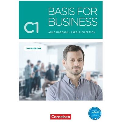 Cornelsen Verlag Basis for Business - New Edition - C1 Cornelsen Verlag Basis for Business - New Edition - C1