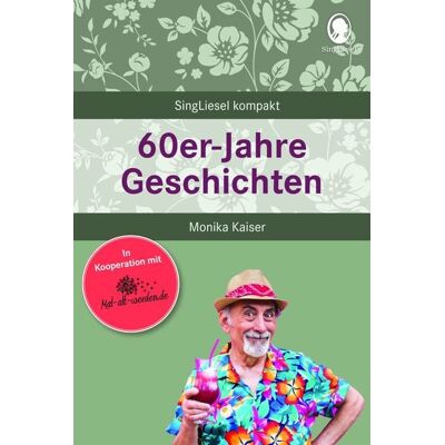 Singliesel 60er-Jahre Geschichten für Senioren Singliesel 60er-Jahre Geschichten für Senioren