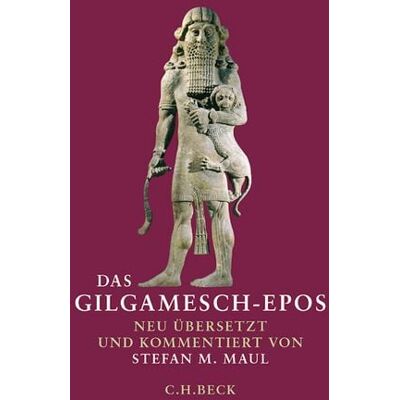 C.H. Beck Das Gilgamesch-Epos C.H. Beck Das Gilgamesch-Epos
