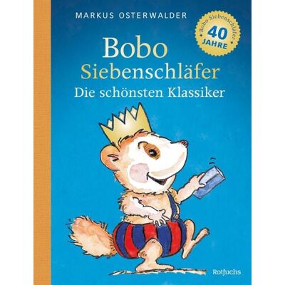 Rotfuchs Bobo Siebenschläfer: Die schönsten Klassiker Rotfuchs Bobo Siebenschläfer: Die schönsten Klassiker