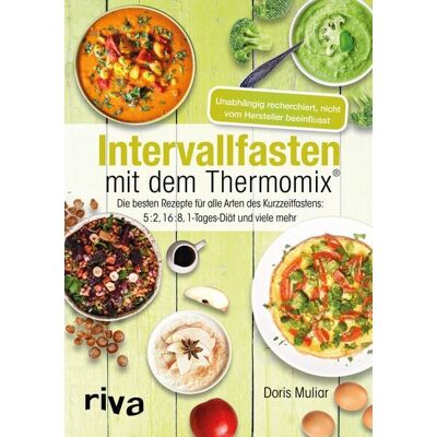 Riva Intervallfasten mit dem Thermomix® Riva Intervallfasten mit dem Thermomix®
