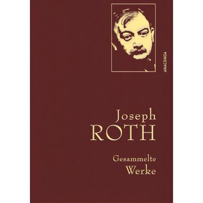 Anaconda Joseph Roth - Gesammelte Werke (Iris®-LEINEN-Ausgabe) Anaconda Joseph Roth - Gesammelte Werke (Iris®-LEINEN-Ausgabe)