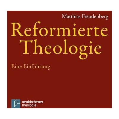 Vandenhoeck + Ruprecht Reformierte Theologie Vandenhoeck + Ruprecht Reformierte Theologie