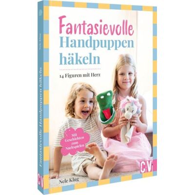 Christophorus Fantasievolle Handpuppen häkeln Christophorus Fantasievolle Handpuppen häkeln
