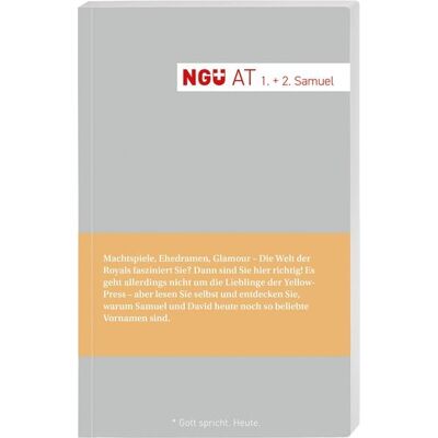 Deutsche Bibelgesellschaft NGÜ.AT. Das erste und zweite Buch Samuel Deutsche Bibelgesellschaft NGÜ.AT. Das erste und zweite Buch Samuel