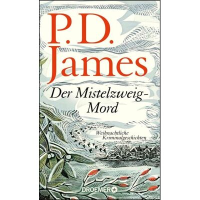 Droemer Knaur Der Mistelzweig-Mord Droemer Knaur Der Mistelzweig-Mord