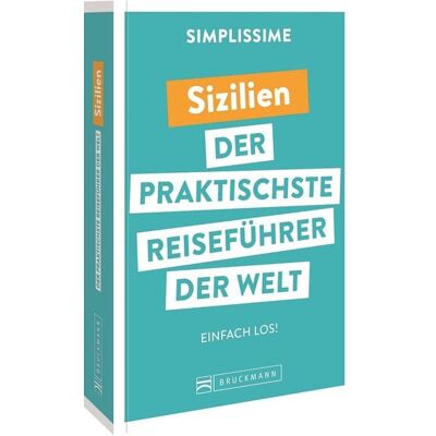 Bruckmann SIMPLISSIME – der praktischste Reiseführer der Welt Sizilien Bruckmann SIMPLISSIME – der praktischste Reiseführer der Welt Sizilien