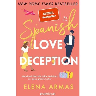 Piper ebooks Spanish Love Deception - Manchmal führt die halbe Wahrheit zur ganz großen Liebe Piper ebooks Spanish Love Deception - Manchmal führt die halbe Wahrheit zur ganz großen Liebe