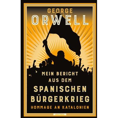 Anaconda Mein Bericht aus dem Spanischen Bürgerkrieg. Hommage an Katalonien Anaconda Mein Bericht aus dem Spanischen Bürgerkrieg. Hommage an Katalonien