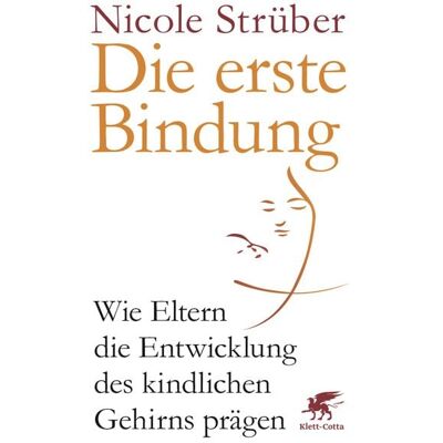 Klett Cotta Die erste Bindung Klett Cotta Die erste Bindung