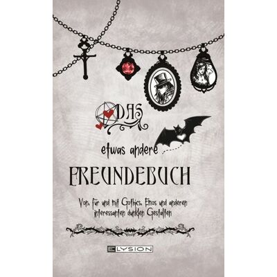 Elysion-Books Das etwas andere Freundebuch Elysion-Books Das etwas andere Freundebuch