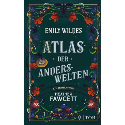 Fischer E-Books Emily Wildes Atlas der Anderswelten Fischer E-Books Emily Wildes Atlas der Anderswelten