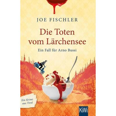 KiWi eBooks Die Toten vom Lärchensee KiWi eBooks Die Toten vom Lärchensee