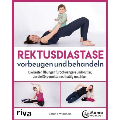 Riva Rektusdiastase vorbeugen und behandeln Riva Rektusdiastase vorbeugen und behandeln