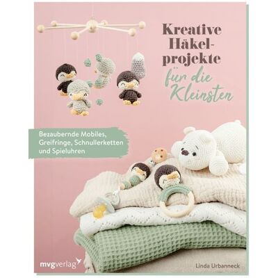 Mvg Kreative Häkelprojekte für die Kleinsten Mvg Kreative Häkelprojekte für die Kleinsten