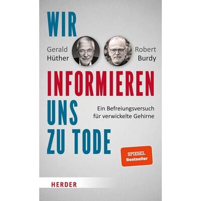 Herder eBooks Wir informieren uns zu Tode Herder eBooks Wir informieren uns zu Tode