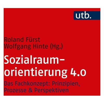 Utb GmbH Sozialraumorientierung 4.0 Utb GmbH Sozialraumorientierung 4.0
