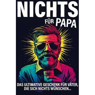 Buchfabrik-Verlag Nichts für Papa Buchfabrik-Verlag Nichts für Papa