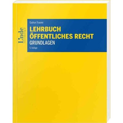 Linde Lehrbuch Öffentliches Recht - Grundlagen Linde Lehrbuch Öffentliches Recht - Grundlagen