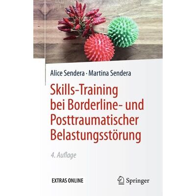 Springer Skills-Training bei Borderline- und Posttraumatischer Belastungsstörung Springer Skills-Training bei Borderline- und Posttraumatischer Belastungsstörung
