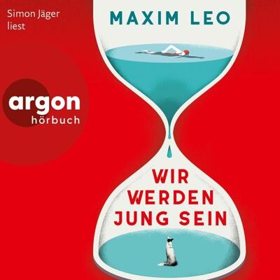 Argon Wir werden jung sein Argon Wir werden jung sein