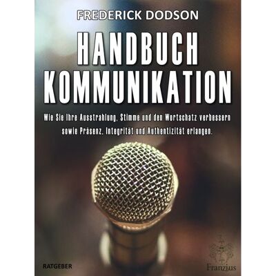Franzius Verlag GmbH Handbuch Kommunikation Franzius Verlag GmbH Handbuch Kommunikation