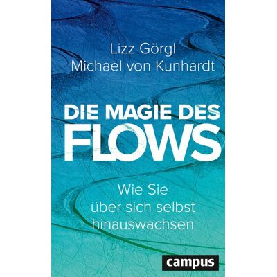 Campus Die Magie des Flows Campus Die Magie des Flows