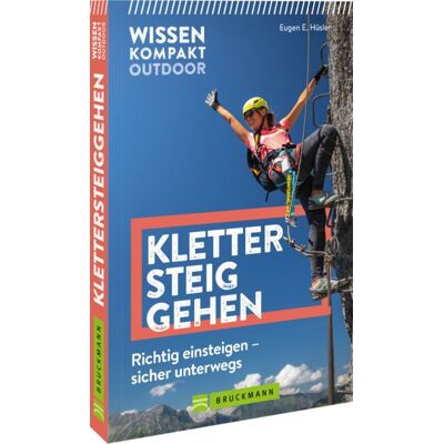 Bruckmann Wissen Kompakt Outdoor Klettersteiggehen Bruckmann Wissen Kompakt Outdoor Klettersteiggehen