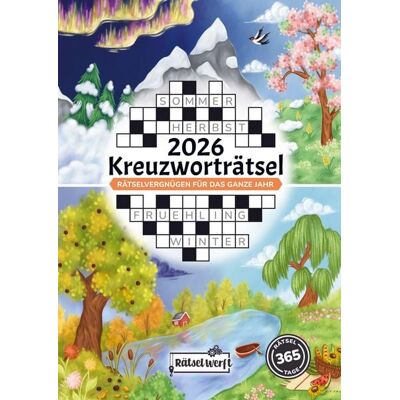 Rätsel Werft Kreuzworträtsel 2026: Rätselvergnügen für das ganze Jahr mit dem großen Kreuzworträtsel Kalender 2026 Rätselbuch für Erwachsene Rätsel Werft Kreuzworträtsel 2026: Rätselvergnügen für das ganze Jahr mit dem großen Kreuzworträtsel Kalender 2026 Rätselbuch für Erwachsene