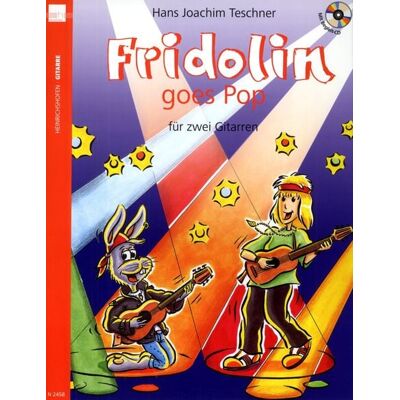 Heinrichshofen Fridolin goes Pop, für 2 Gitarren, Spielpartitur, m. Audio-CD. Band 1 Heinrichshofen Fridolin goes Pop, für 2 Gitarren, Spielpartitur, m. Audio-CD. Band 1