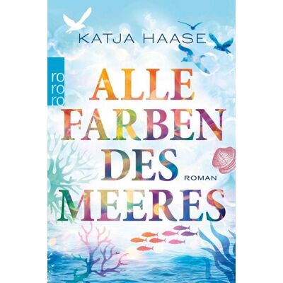 Rowohlt eBooks Alle Farben des Meeres Rowohlt eBooks Alle Farben des Meeres