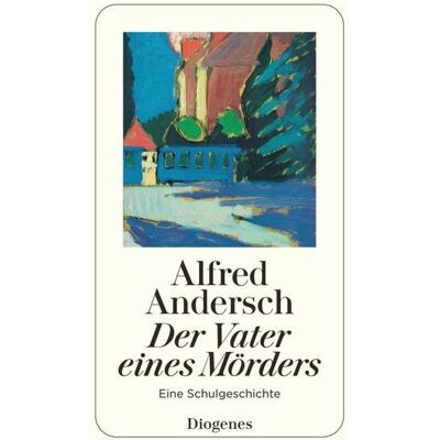 Diogenes Der Vater eines Mörders Diogenes Der Vater eines Mörders