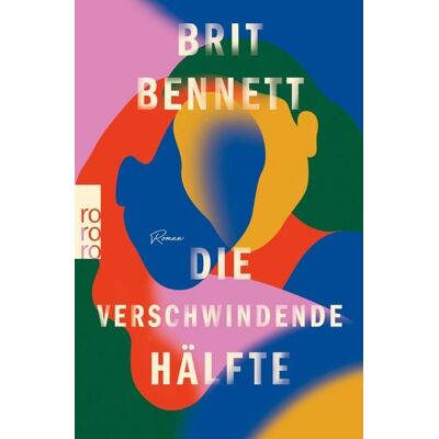 Rowohlt eBooks Die verschwindende Hälfte Rowohlt eBooks Die verschwindende Hälfte
