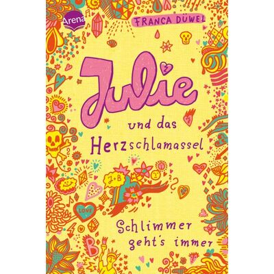 Arena Julie und das Herzschlamassel Arena Julie und das Herzschlamassel