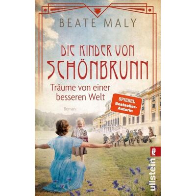 Ullstein Ebooks Die Kinder von Schönbrunn Ullstein Ebooks Die Kinder von Schönbrunn