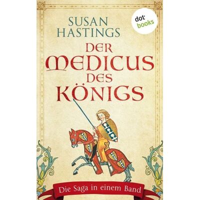 Dotbooks Der Medicus des Königs Dotbooks Der Medicus des Königs