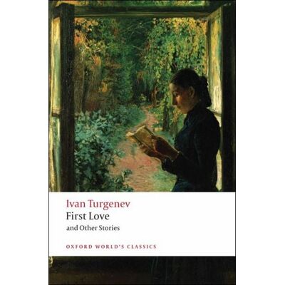 Oxford University Press First Love and Other Stories Oxford University Press First Love and Other Stories