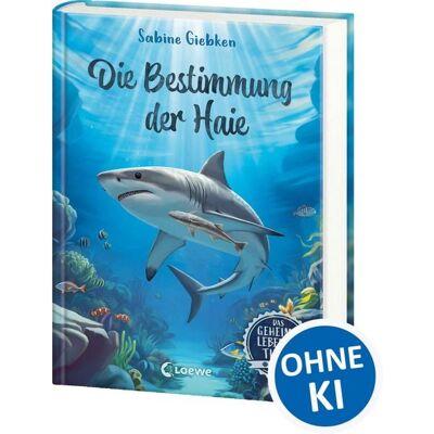 Loewe Das geheime Leben der Tiere (Meer) - Die Bestimmung der Haie Loewe Das geheime Leben der Tiere (Meer) - Die Bestimmung der Haie