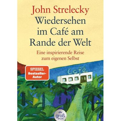 dtv Wiedersehen im Café am Rande der Welt dtv Wiedersehen im Café am Rande der Welt