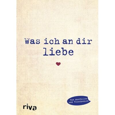 Riva Was ich an dir liebe Riva Was ich an dir liebe