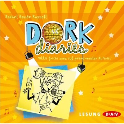 Der Audio Verlag DORK Diaries – Nikkis (nicht ganz so) phänomenaler Auftritt Der Audio Verlag DORK Diaries – Nikkis (nicht ganz so) phänomenaler Auftritt