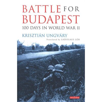 Bloomsbury eBooks UK Battle for Budapest Bloomsbury eBooks UK Battle for Budapest