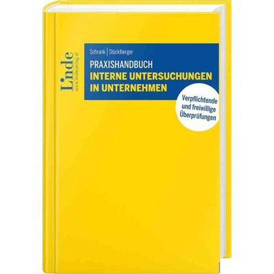 Linde Praxishandbuch Interne Untersuchungen in Unternehmen Linde Praxishandbuch Interne Untersuchungen in Unternehmen